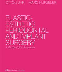 Plastic-Esthetic Periodontal and Implant Surgery