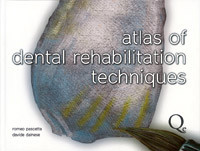 Atlas of dental rehabilitation techniques