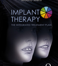 Implant Therapy: Diagnosis and Surgical Therapy – The Integrated Treatment Plan
