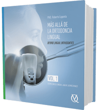 Beyond Lingual Orthodontics. Vol. 1: Lingual Biomechanics