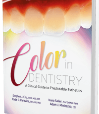 Color in Dentistry. A Clinical Guide to Predictable Esthetics