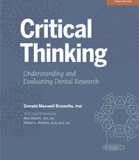 Critical Thinking: Understanding and Evaluating Dental Research