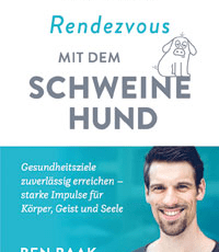 Rendezvous mit dem Schweinehund