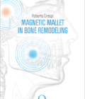 Magnetic mallet in bone remodeling