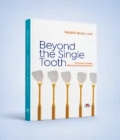 Beyond the Single Tooth