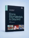 Bone, Biomaterials & Beyond