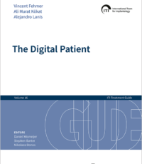 ITI Treatment Guide, vol. 16 The Digital Patient