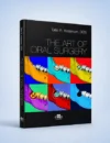 The Art of Oral Surgery