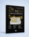 The Secrets of Laser Oral Applications